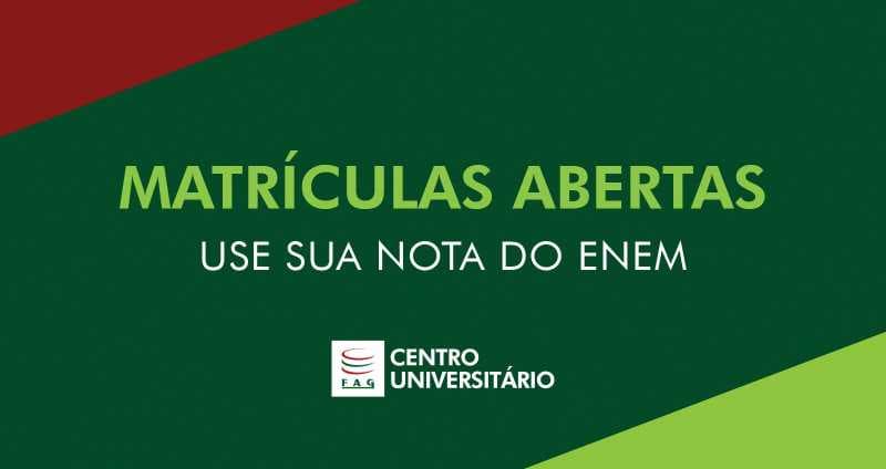 Notas do ENEM podem ser utilizadas para iniciar a graduação no Centro FAG