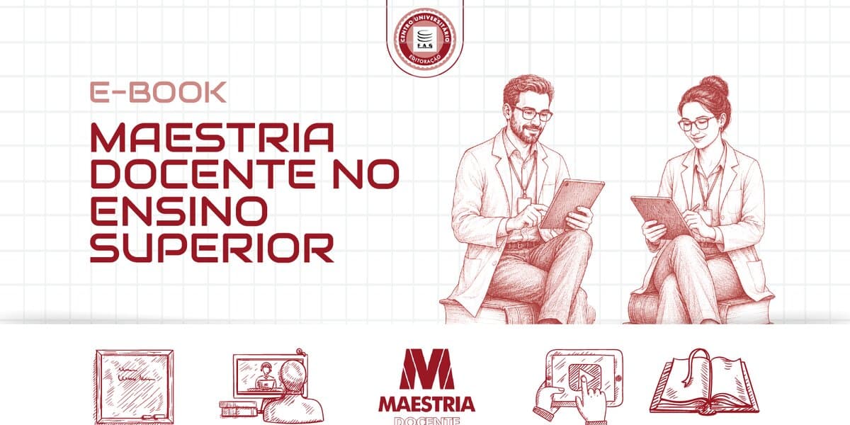 Centro FAG lança edital para publicação de e-book sobre Maestria Docente no Ensino Superior